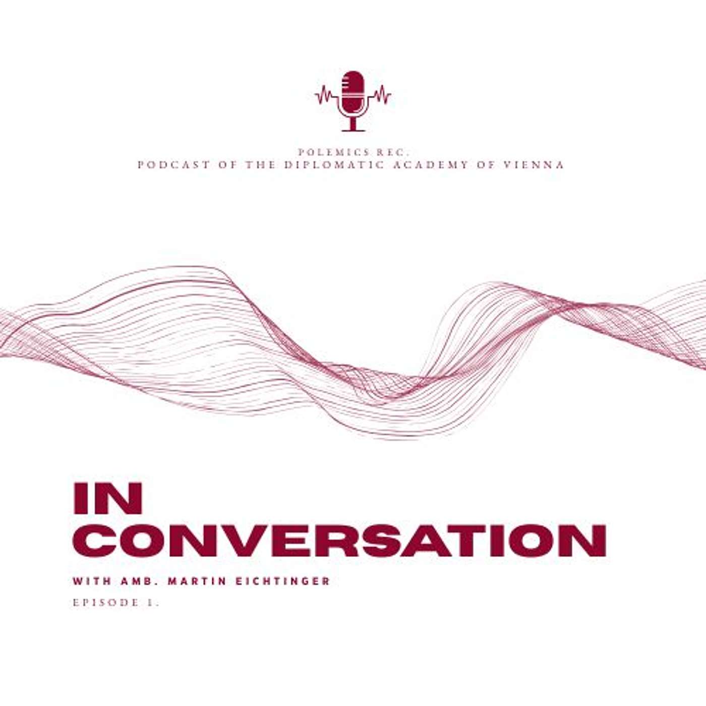 Polemics Rec. | In Conversation with Ambassador Martin Eichtinger episode artwork
