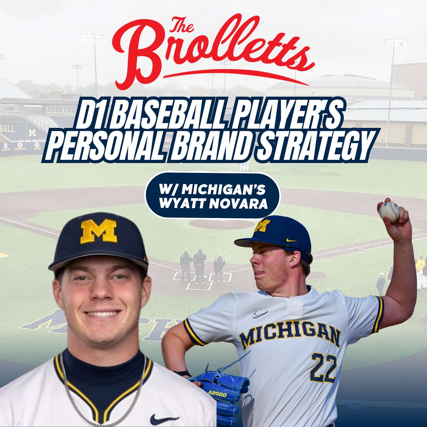 How This University Of Michigan Pitcher Is Building His Brand With Just An iPhone with Wyatt Novara