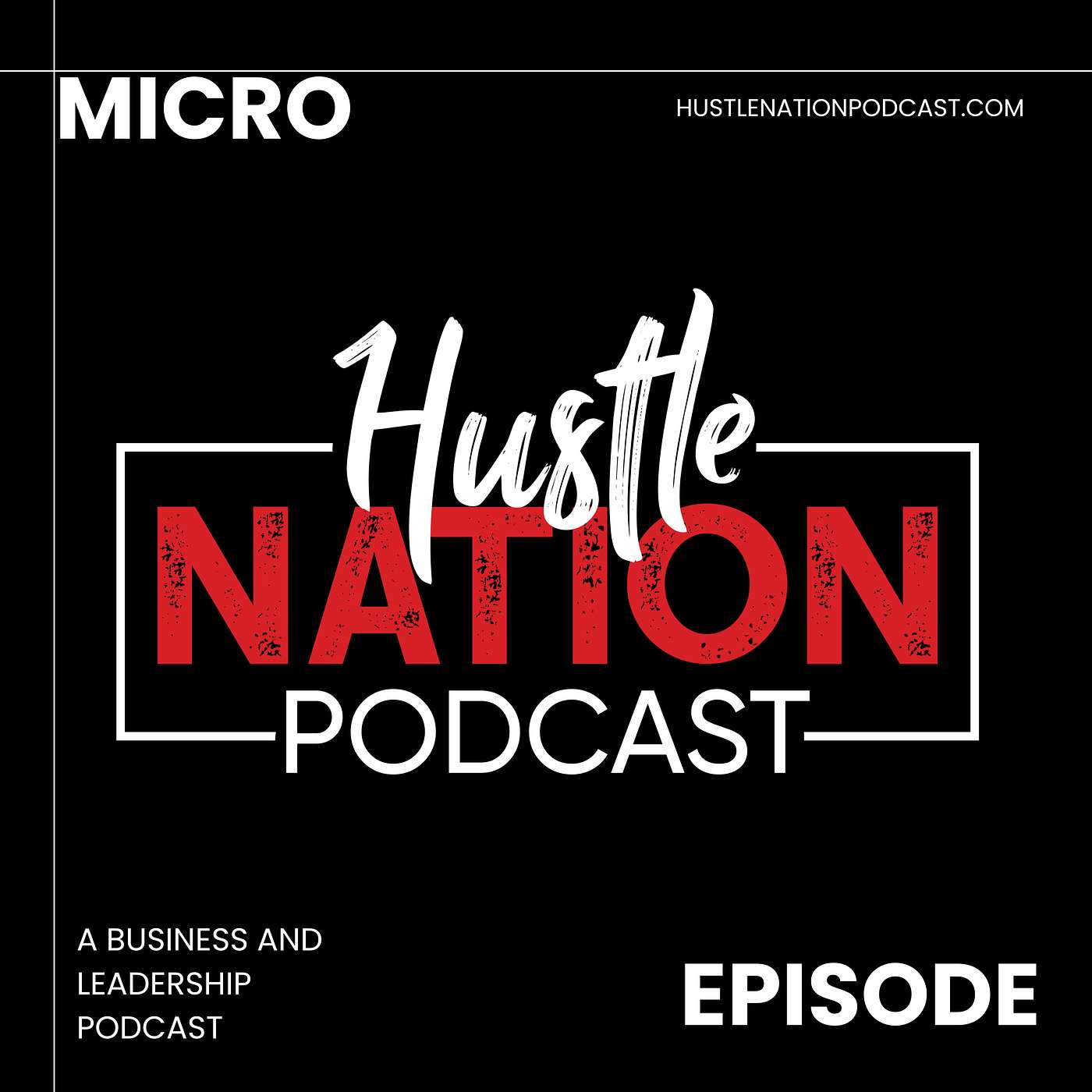 Hustle Nation Podcast