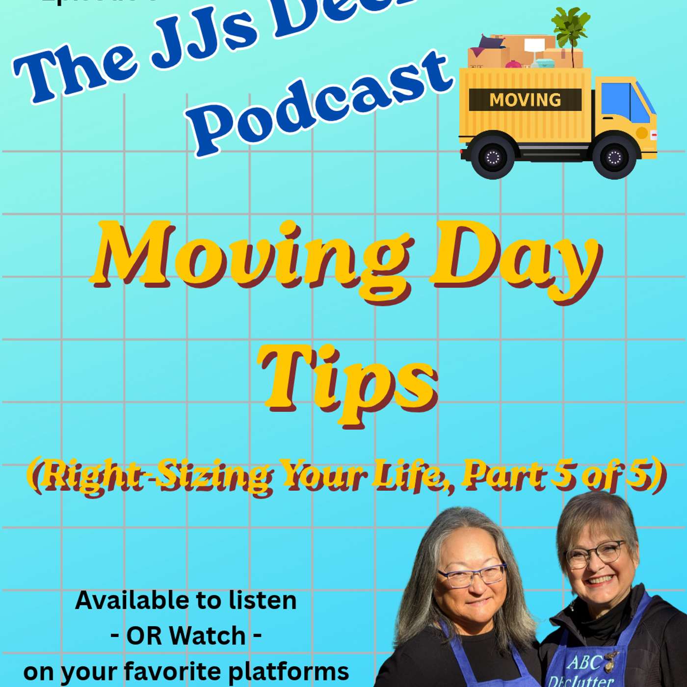 Moving Day Tips (part 5/5 right-sizing series) s4e5