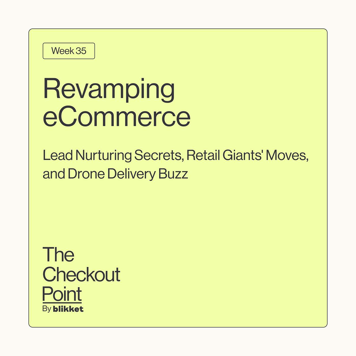 The Checkout Point by Blikket.co - Weekly eCommerce Insights Digest
