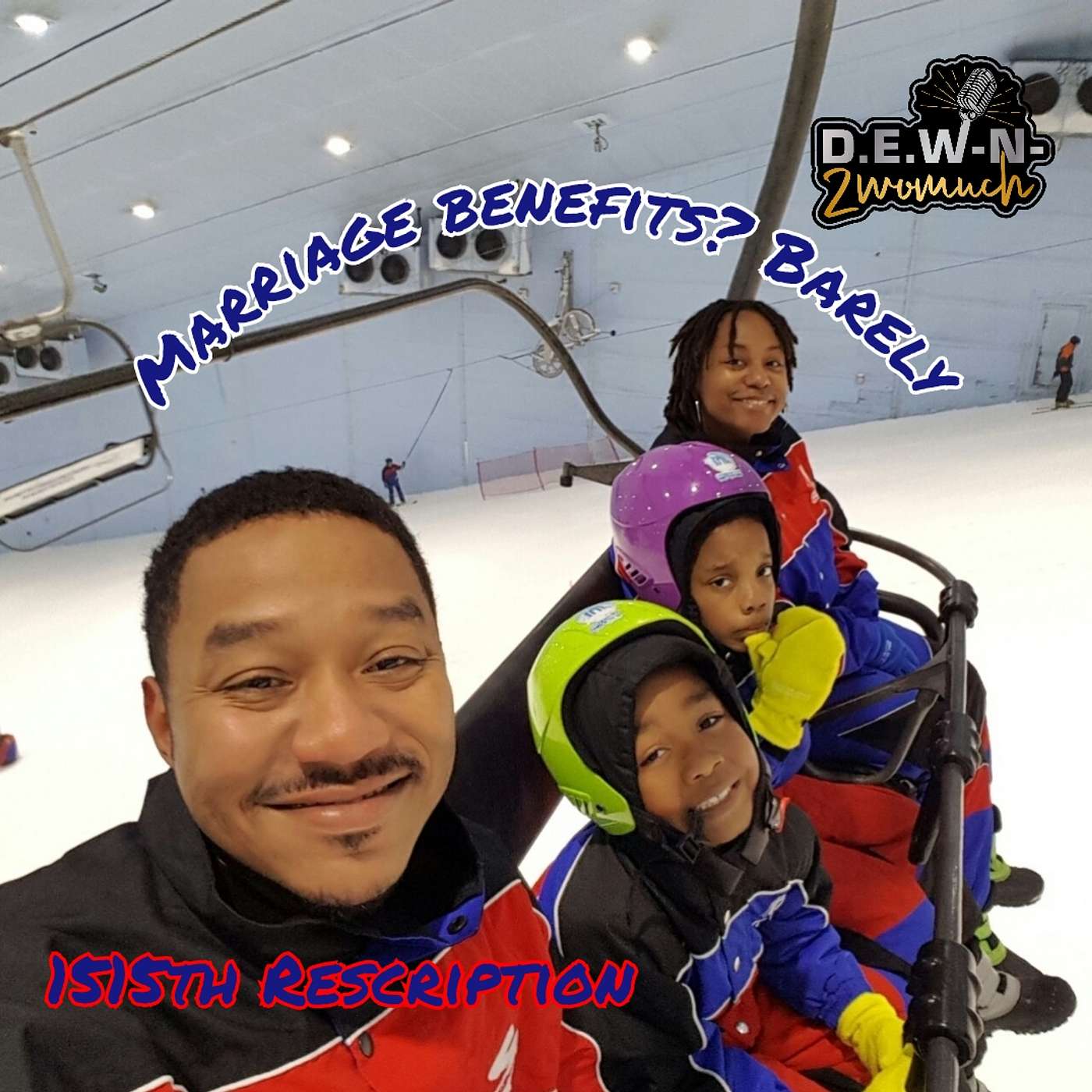 1515th Rescription: Marriage benefits? Barely Part one