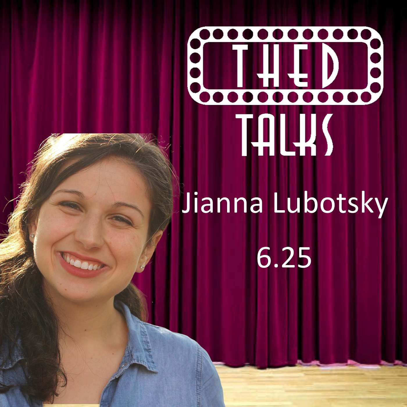 6.25 A Conversation with Jianna Lubotsky