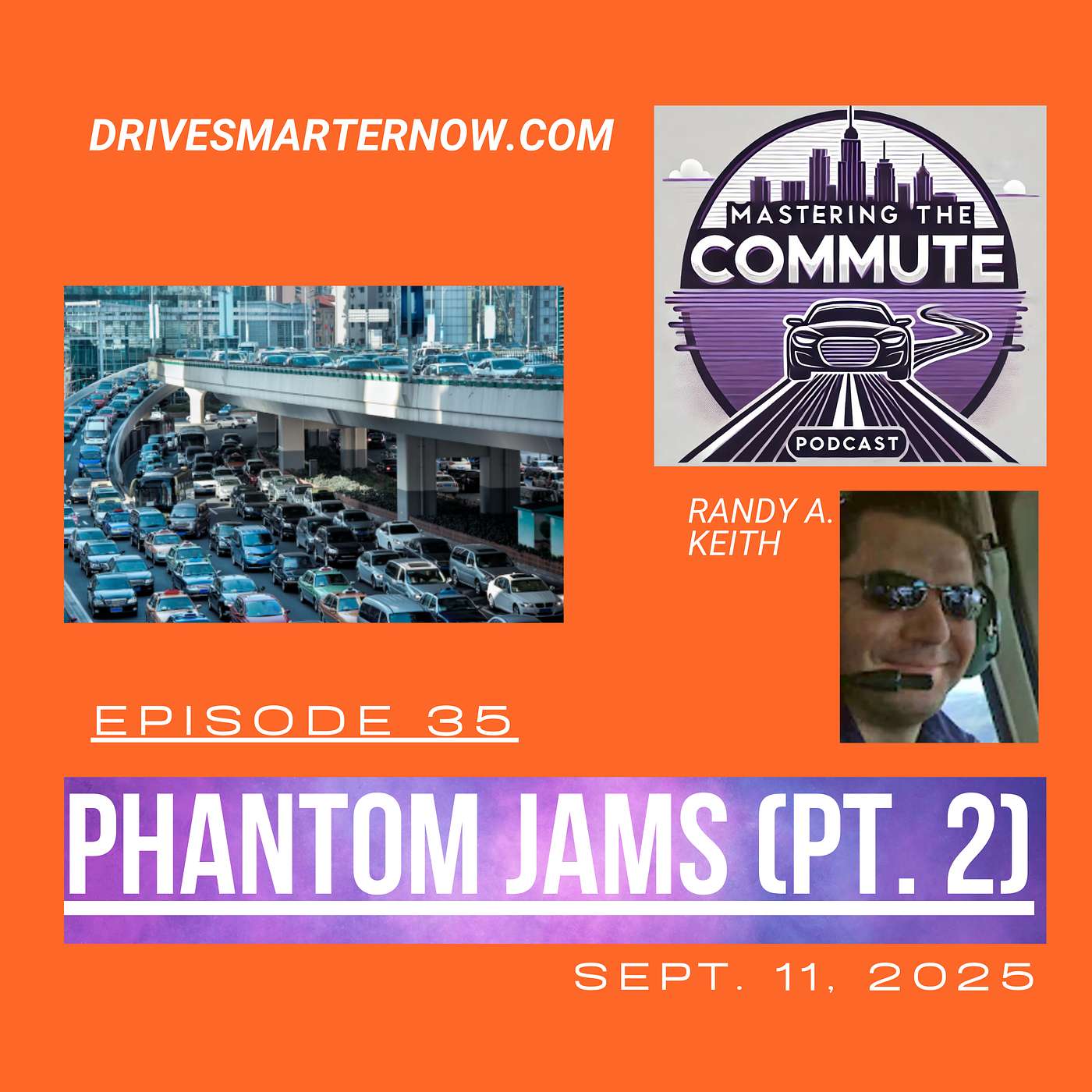 Ep. 35: Phantom Jams Revisited