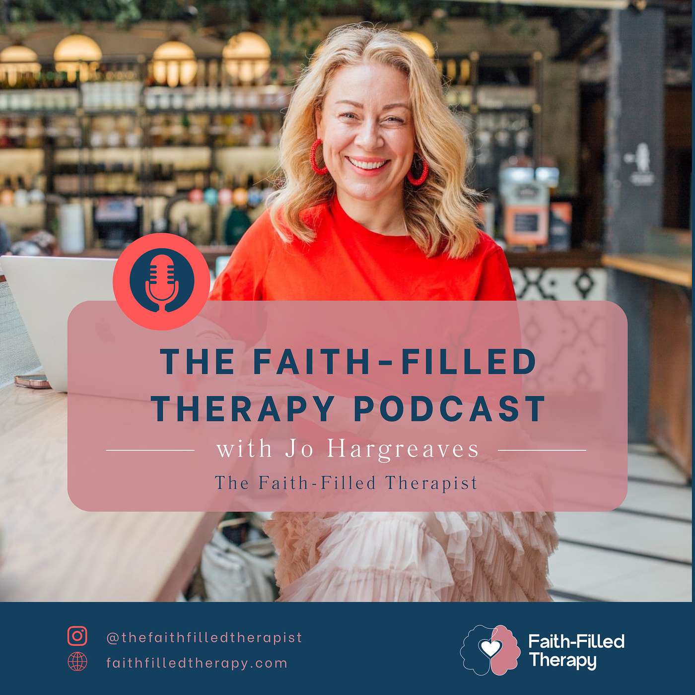 The Faith Filled Therapy Podcast Artwork