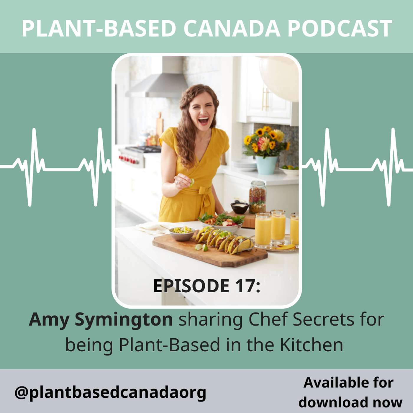 Episode 17: Amy Symington sharing Chef Secrets for being Plant-Based in the Kitchen episode artwork