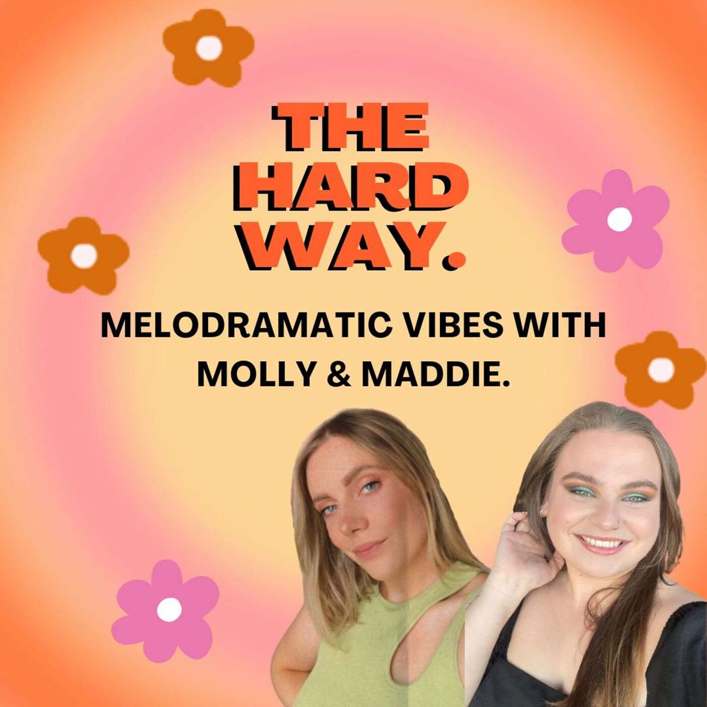 THE HARD WAY