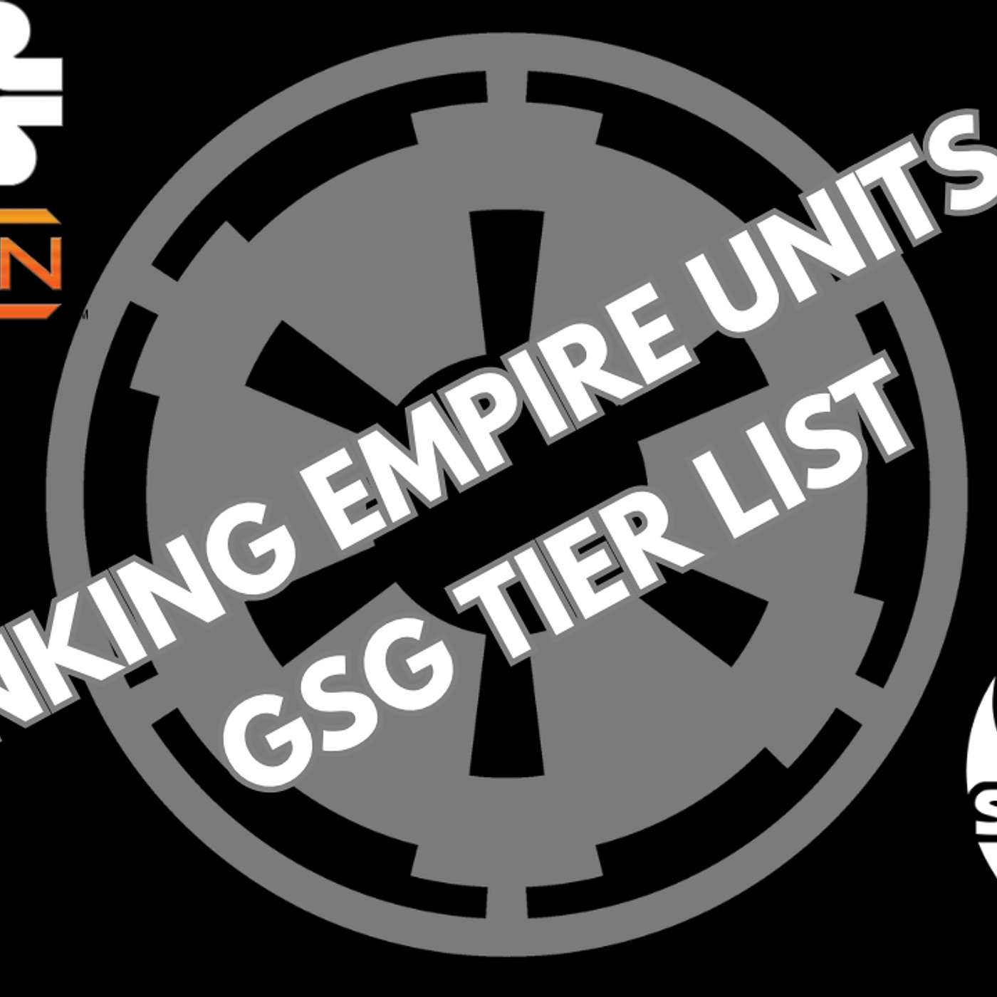 Star Wars Legion Empire Ranking ( Tier List)