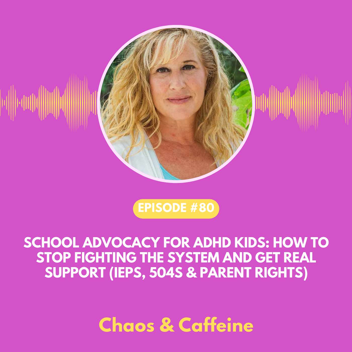 School Advocacy for ADHD Kids: How to Stop Fighting the System and Get Real Support (IEPs, 504s & Parent Rights)