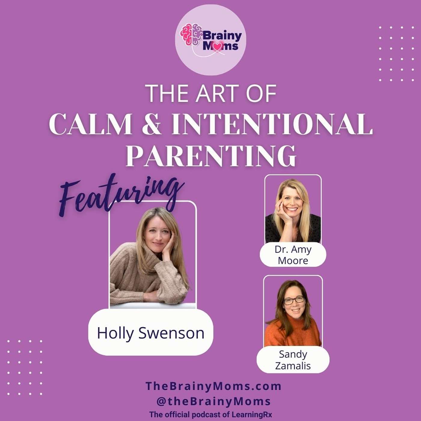 The Art of Calm and Intentional Parenting with guest Holly Swenson