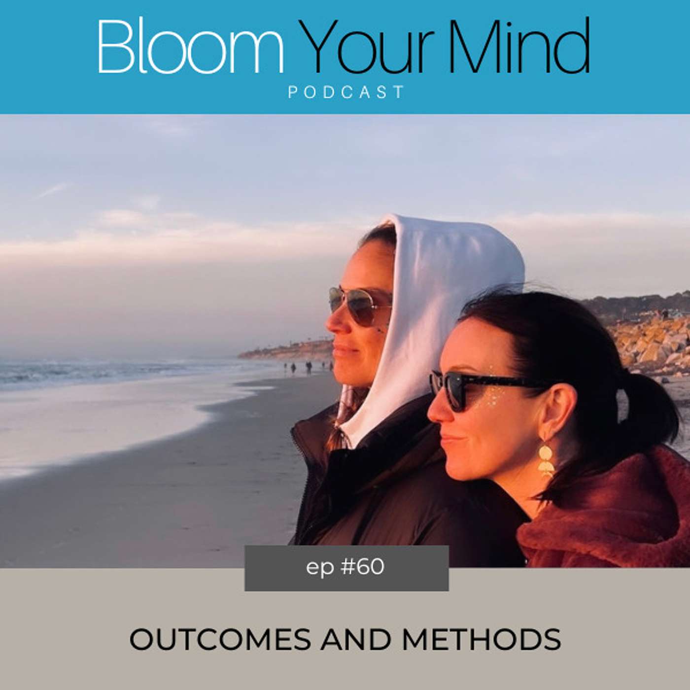 Ep 60: Outcomes and Methods