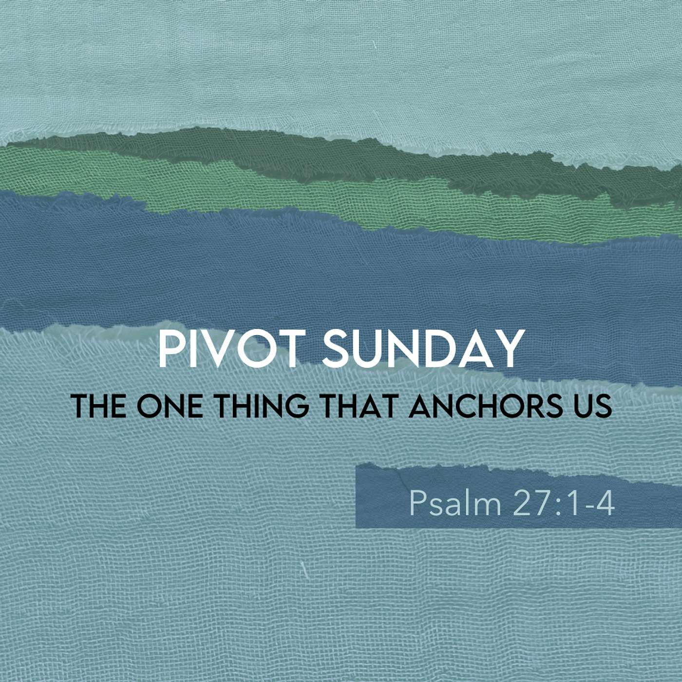 The One Thing That Anchors Us The One Thing That Anchors Us