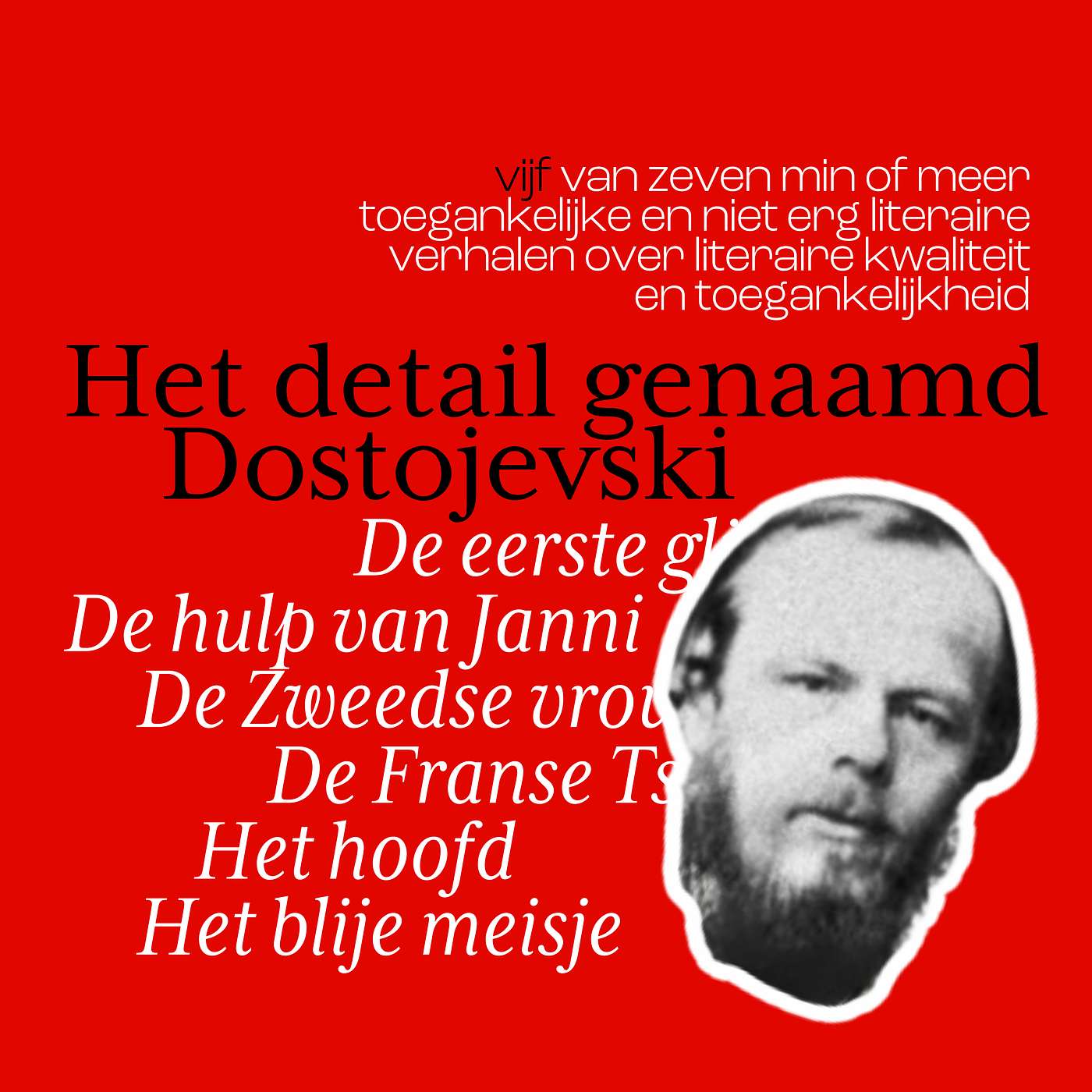 Het detail genaamd Dostojevski
