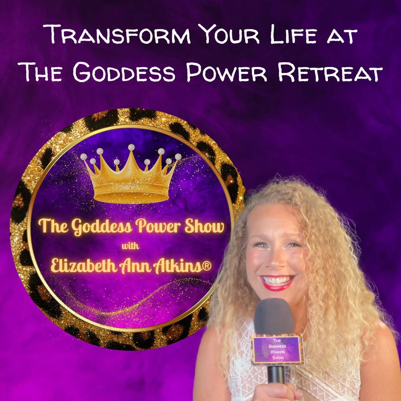 The Goddess Power Show with Elizabeth Ann Atkins