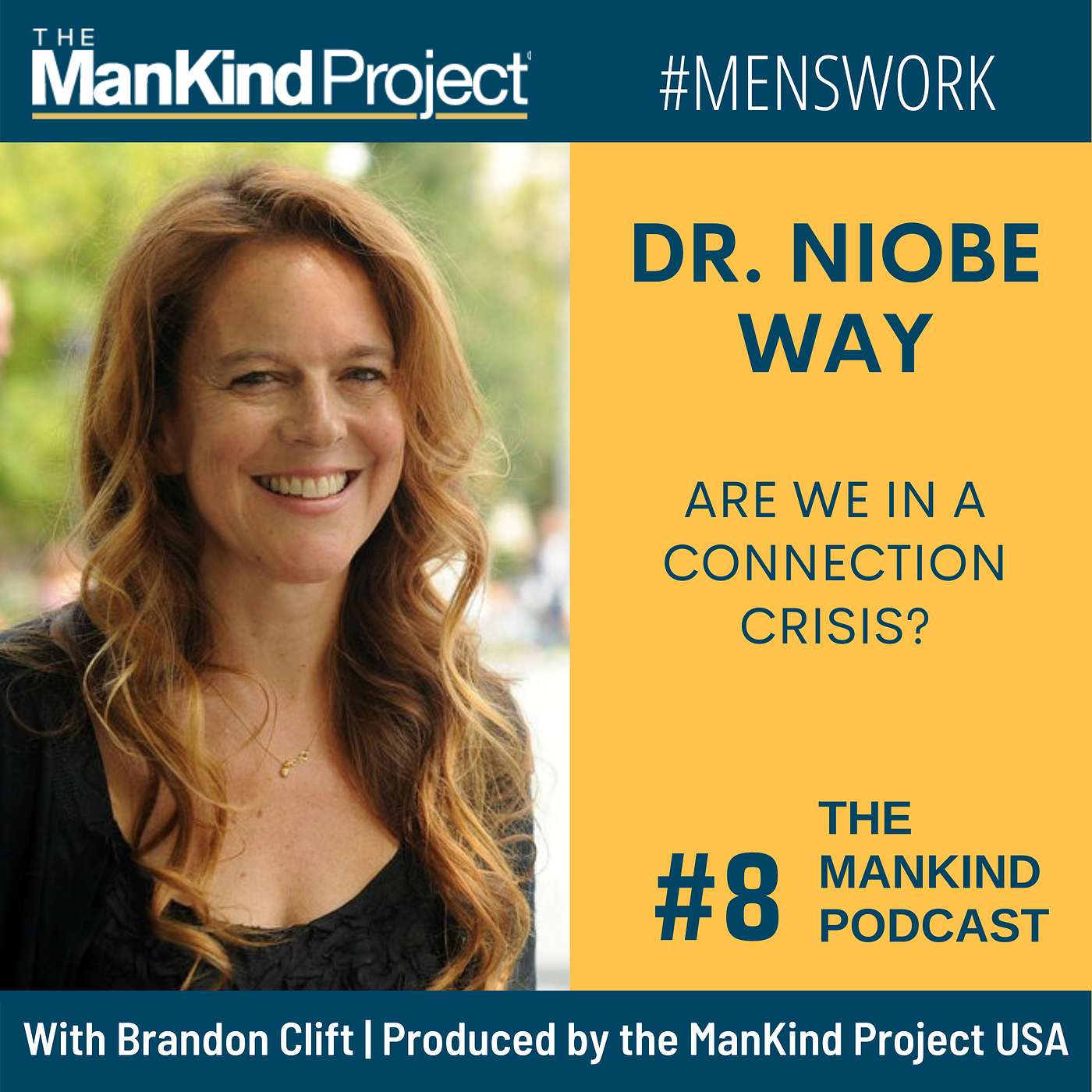 Are We In A Connection Crisis? | Dr. Niobe Way | Ep #008