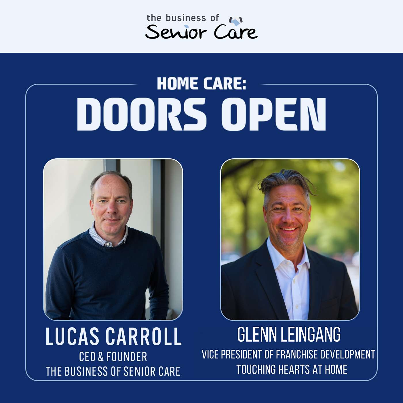 Franchising with Purpose: Glenn Leingang on Growth, Culture & Home Care Demand