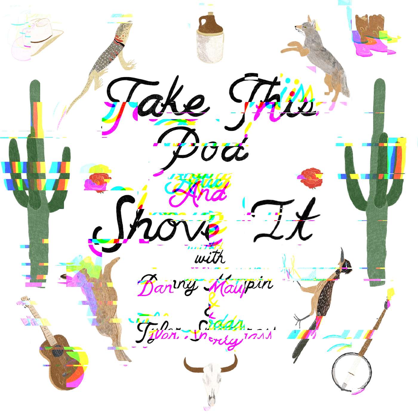 Take This Pod and Shove It