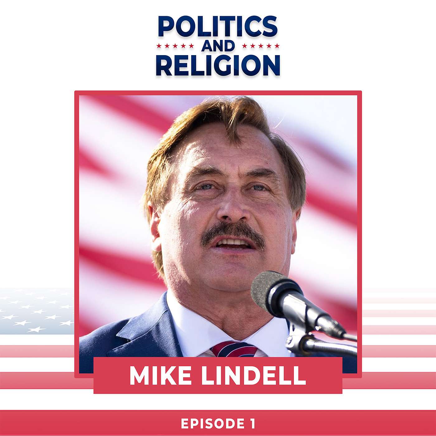 Grit and Faith: Insights from Mike Lindell on Politics and Life