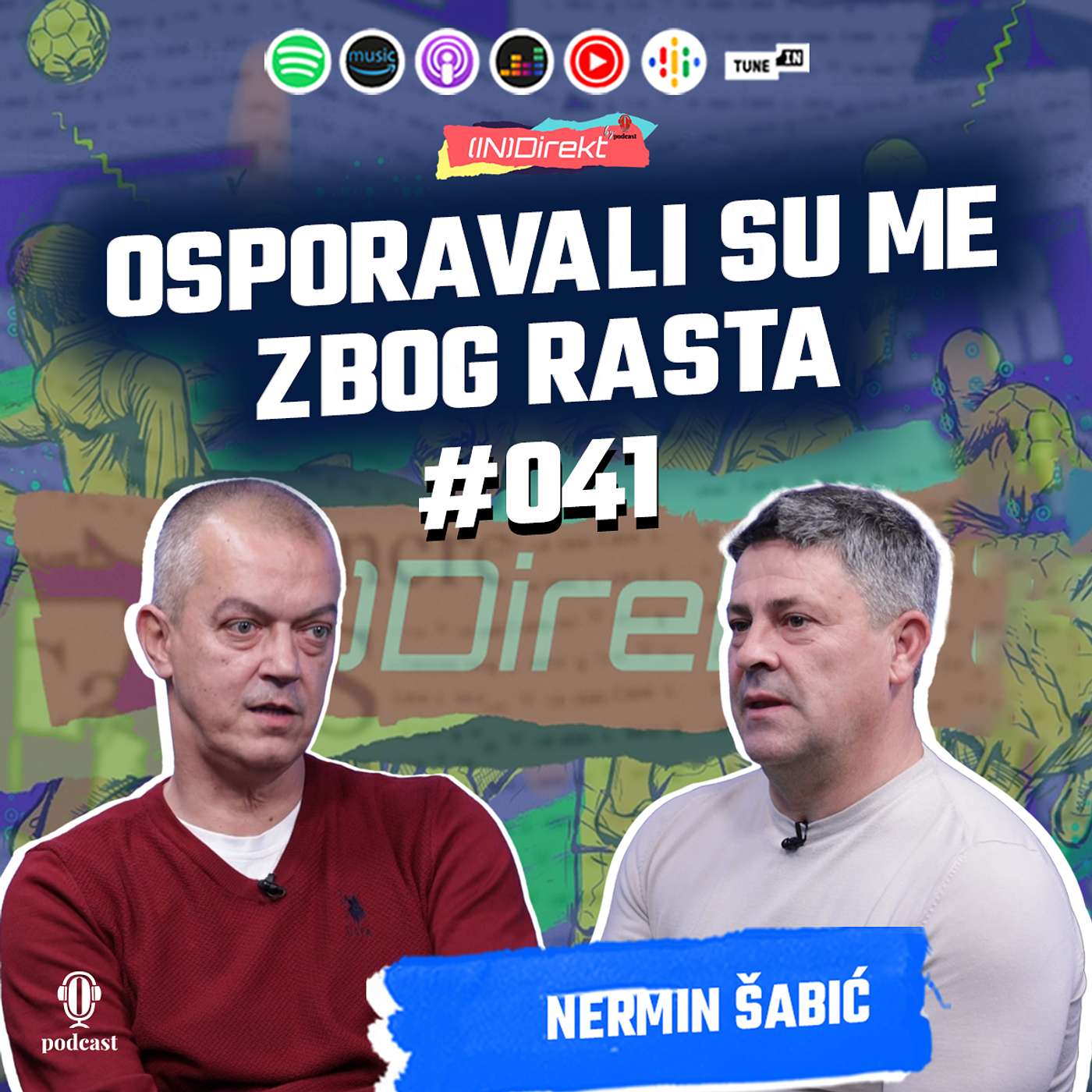 Nermin Šabić: Igram s rajom na betonu, stiže poziv u reprezentaciju - (IN)Direkt 041