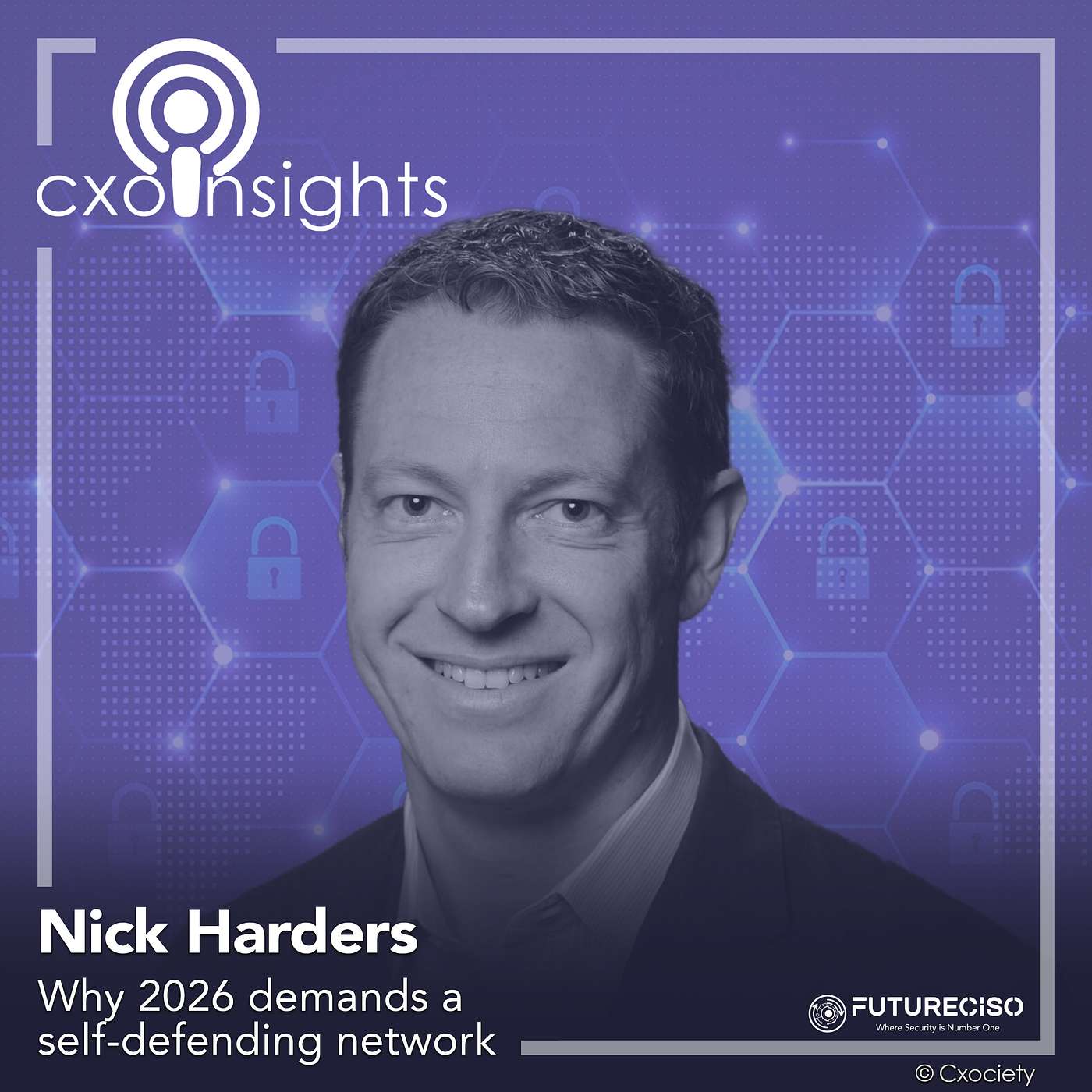 PodChats for FutureCISO: Why 2026 demands a self-defending network PodChats for FutureCISO: Why 2026 demands a self-defending network