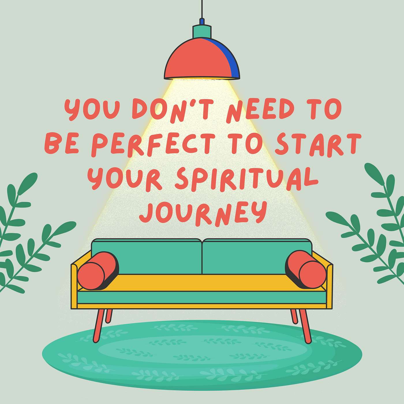 Ep 28 - You Don't Need to Be Perfect to Start Your Spiritual Journey