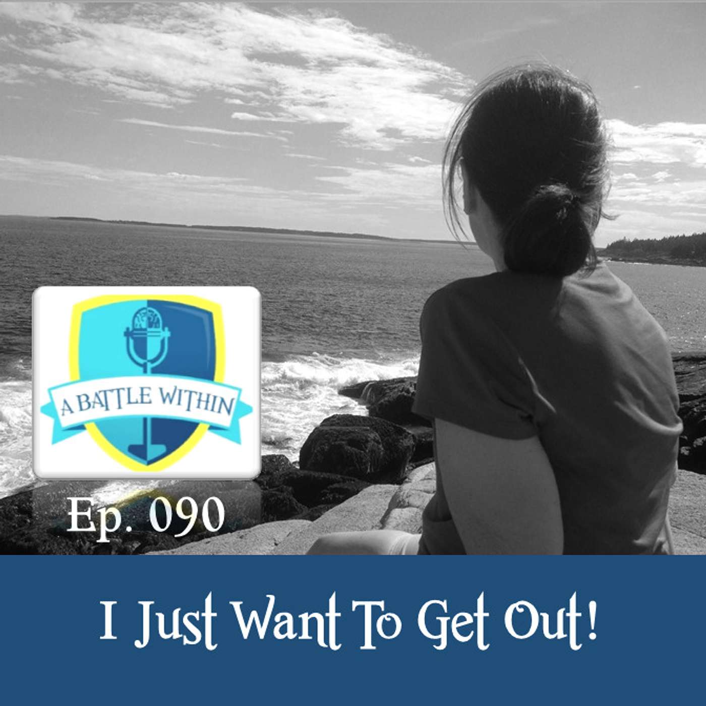 090: I Just Want to Get Out!