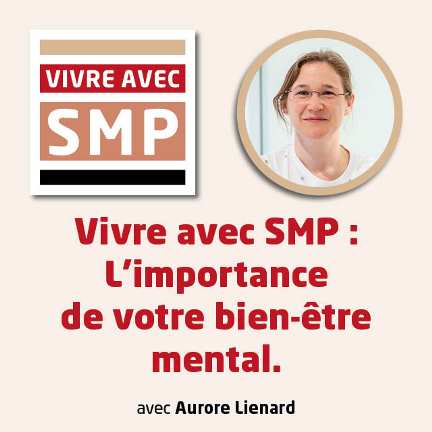 Vivre avec SMP: L'importance de votre bien-être mental episode artwork