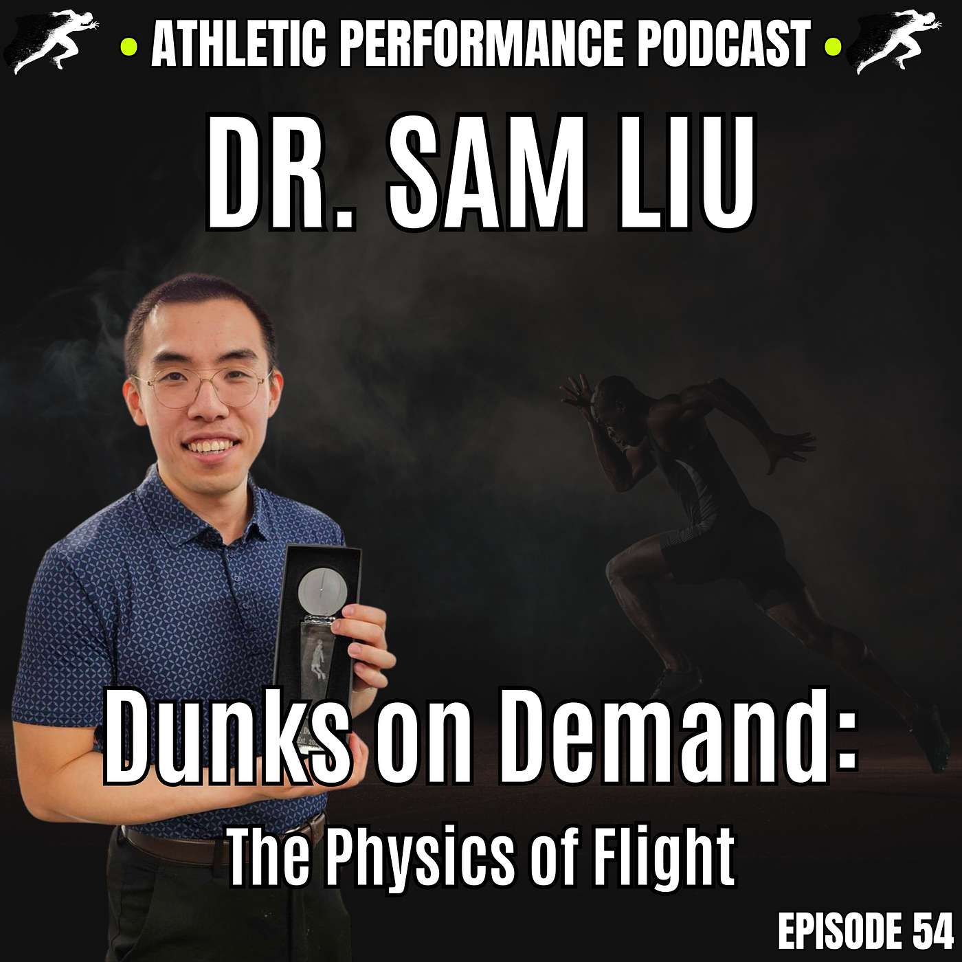 Dunks on Demand: The Physics of Flight w/ Dr. Sam Liu Dunks on Demand: The Physics of Flight w/ Dr. Sam Liu