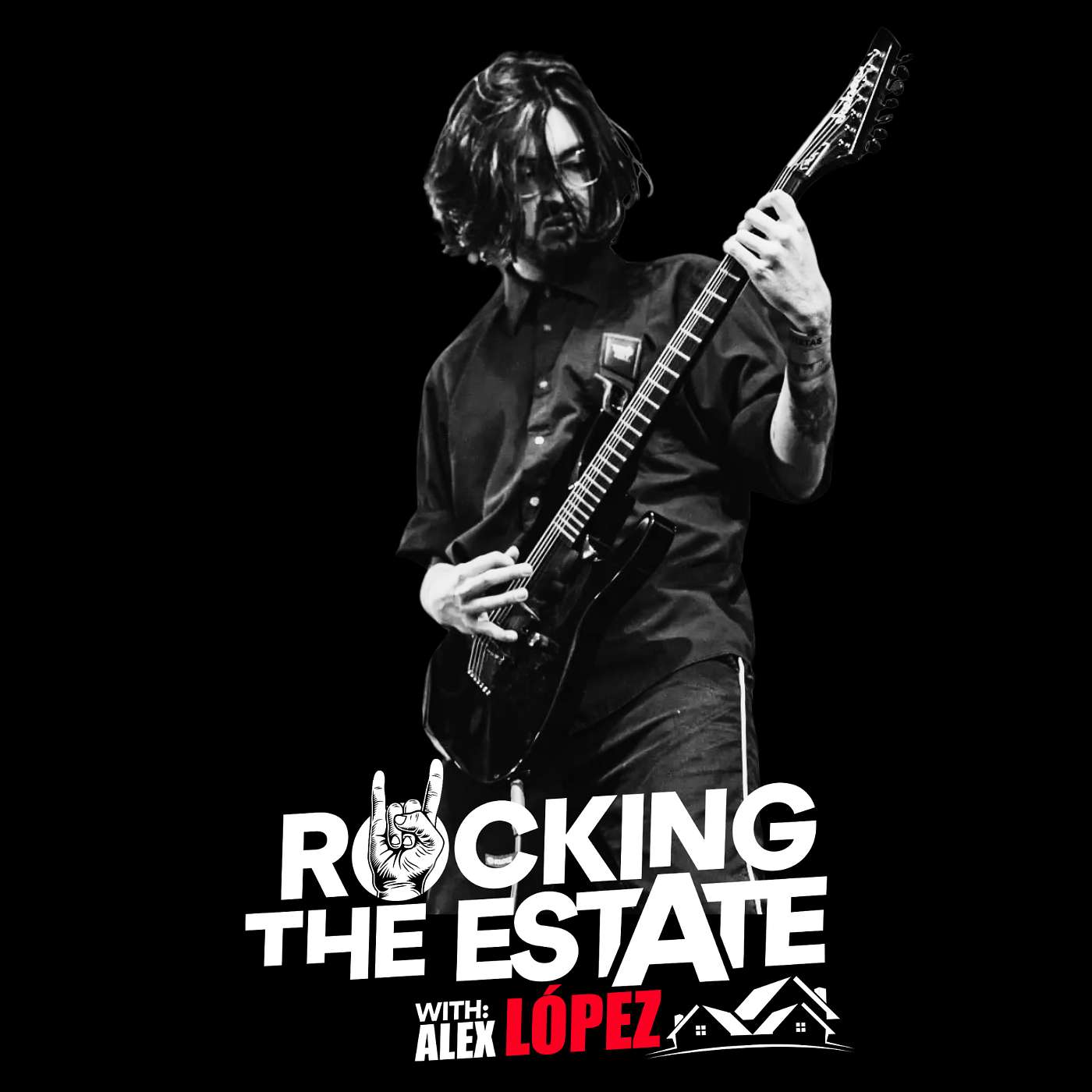 ROCKING THE ESTATE WITH ALEX LOPEZ