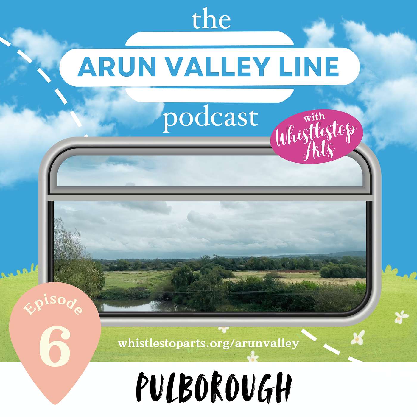 Arun Valley Line - EPS 6 PULBOROUGH episode artwork