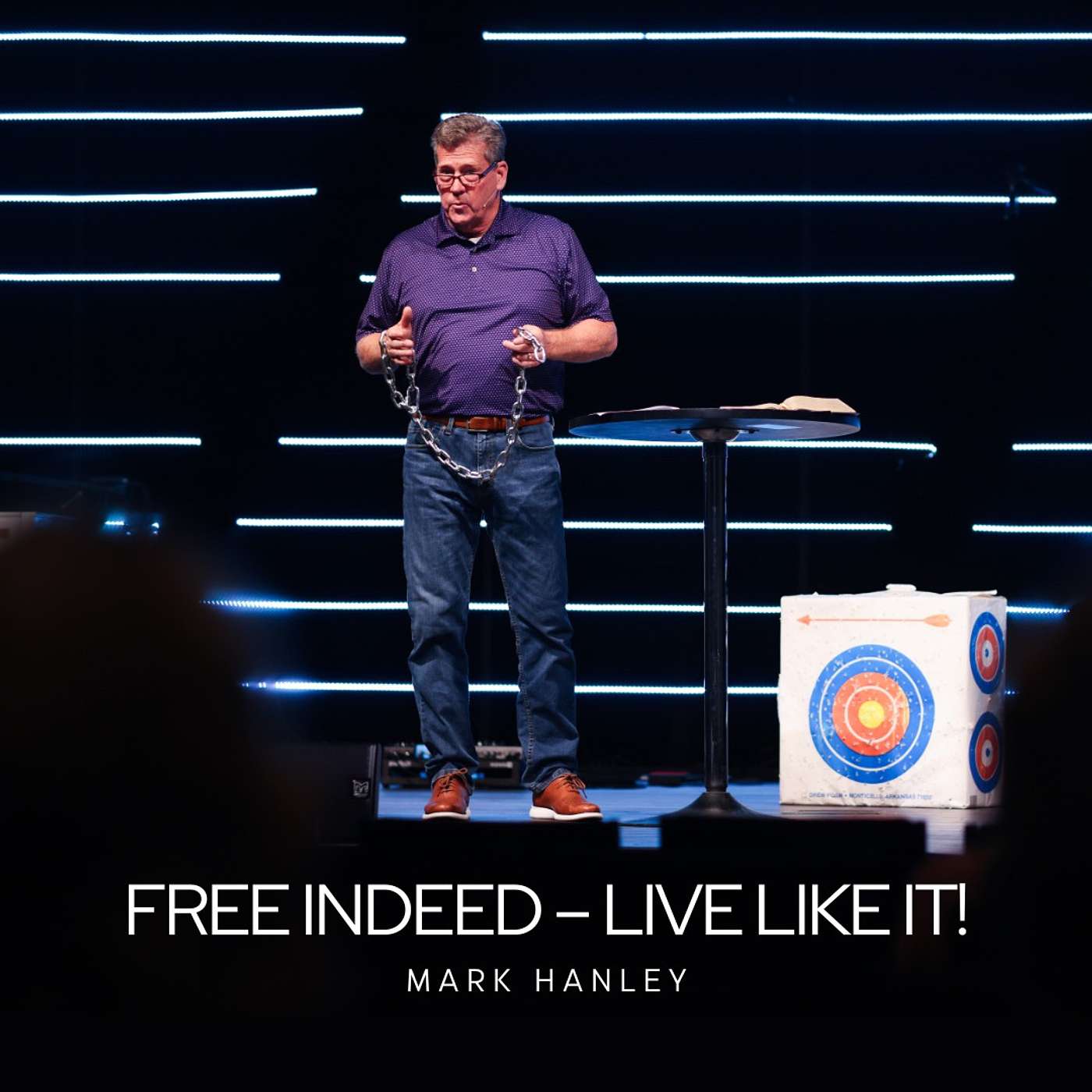 Free Indeed – Live like it! | Mark Hanley