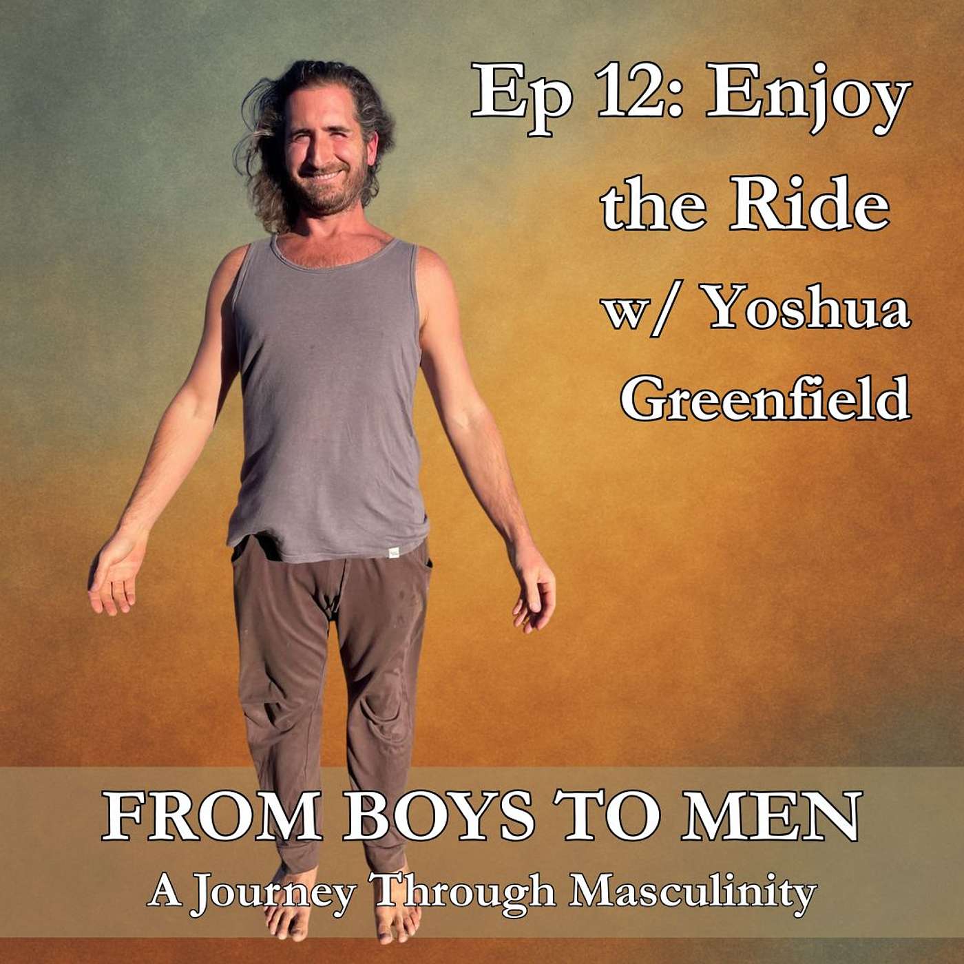 [S2 E12] Enjoy the Ride w/ Yoshua Greenfield