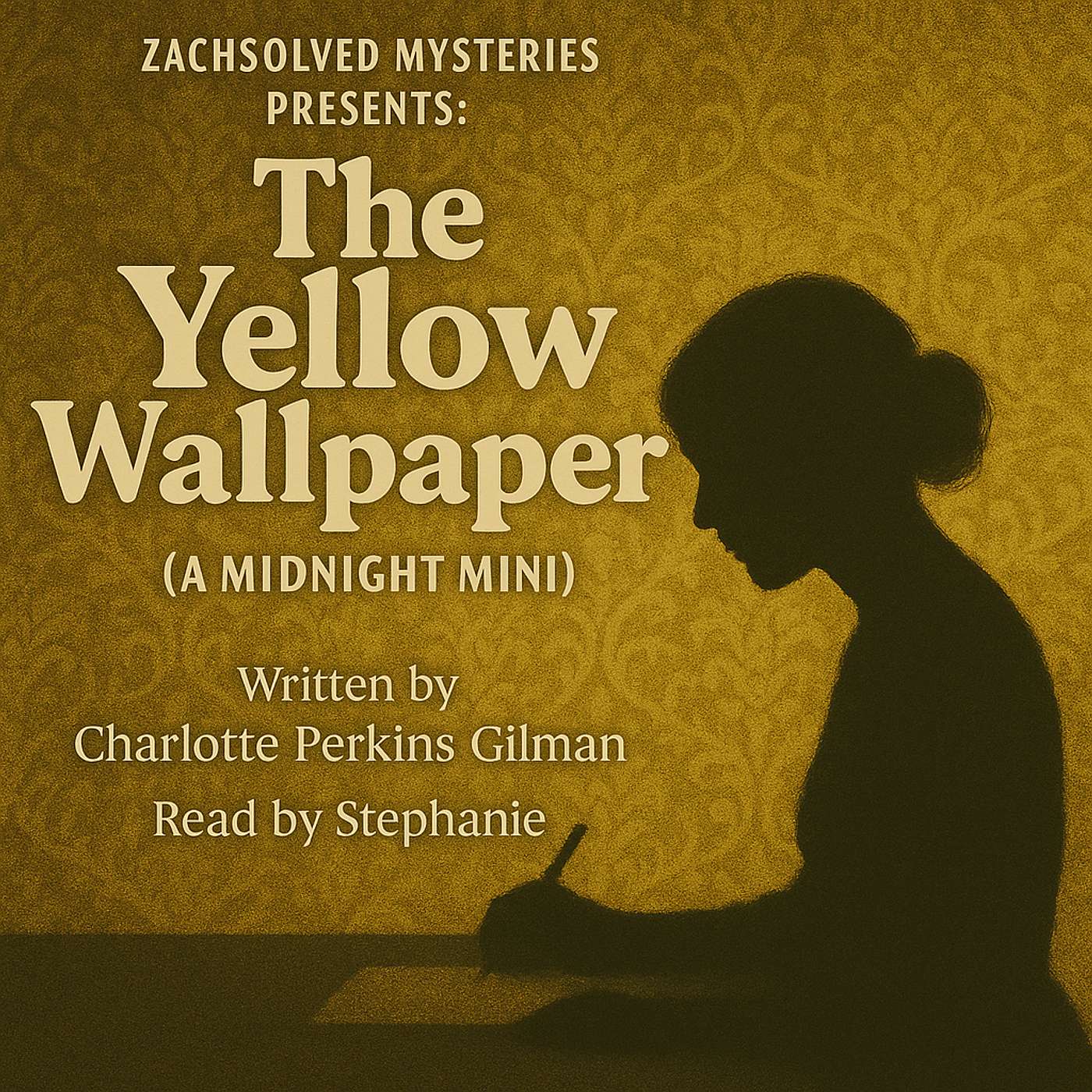 ZSM Midnight Mini Drop: The Yellow Wallpaper by Charlotte Perkins Stetson (Gilman) episode artwork