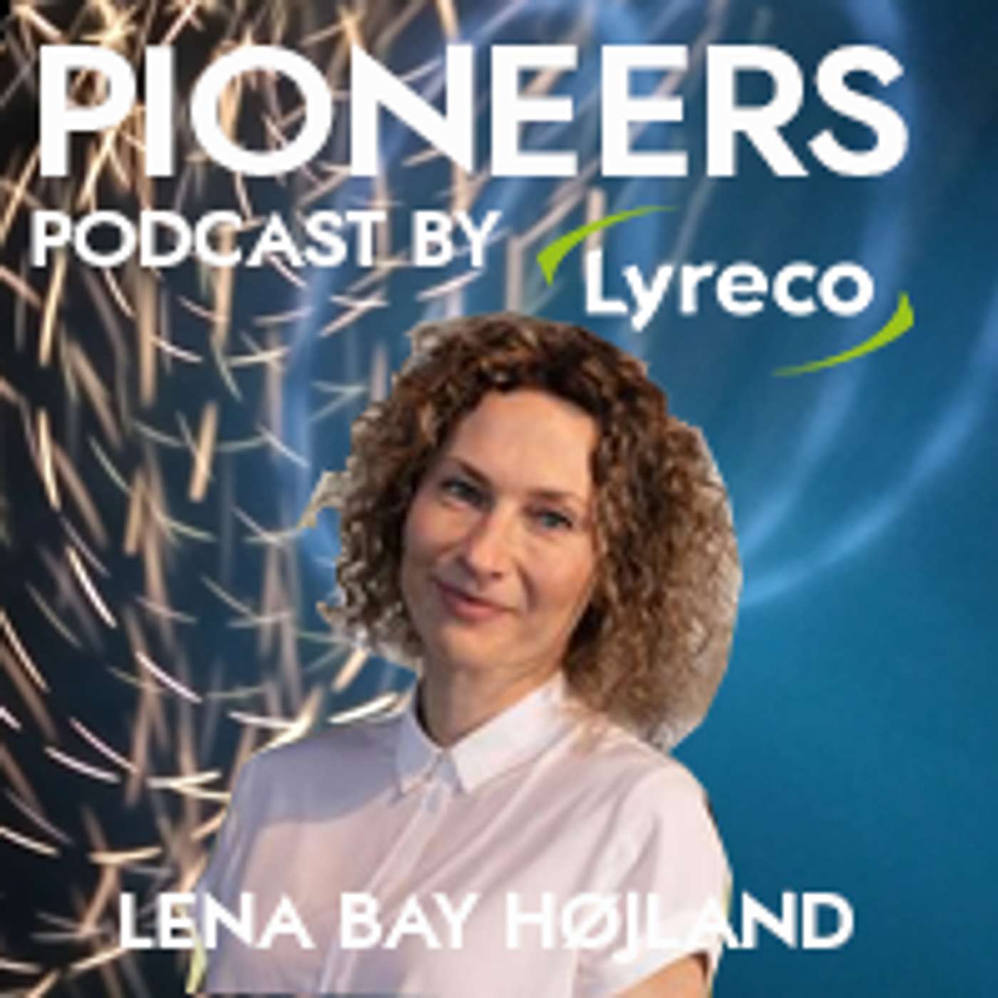 Pioneers Podcast by Lyreco