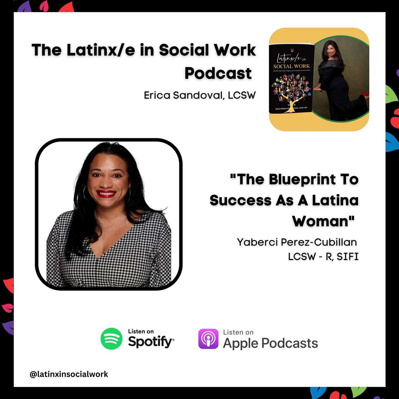 The Latinx/e In Social Work Podcast