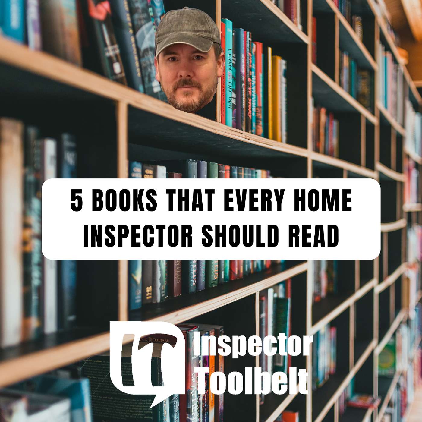5 Books Every Inspector Should Read