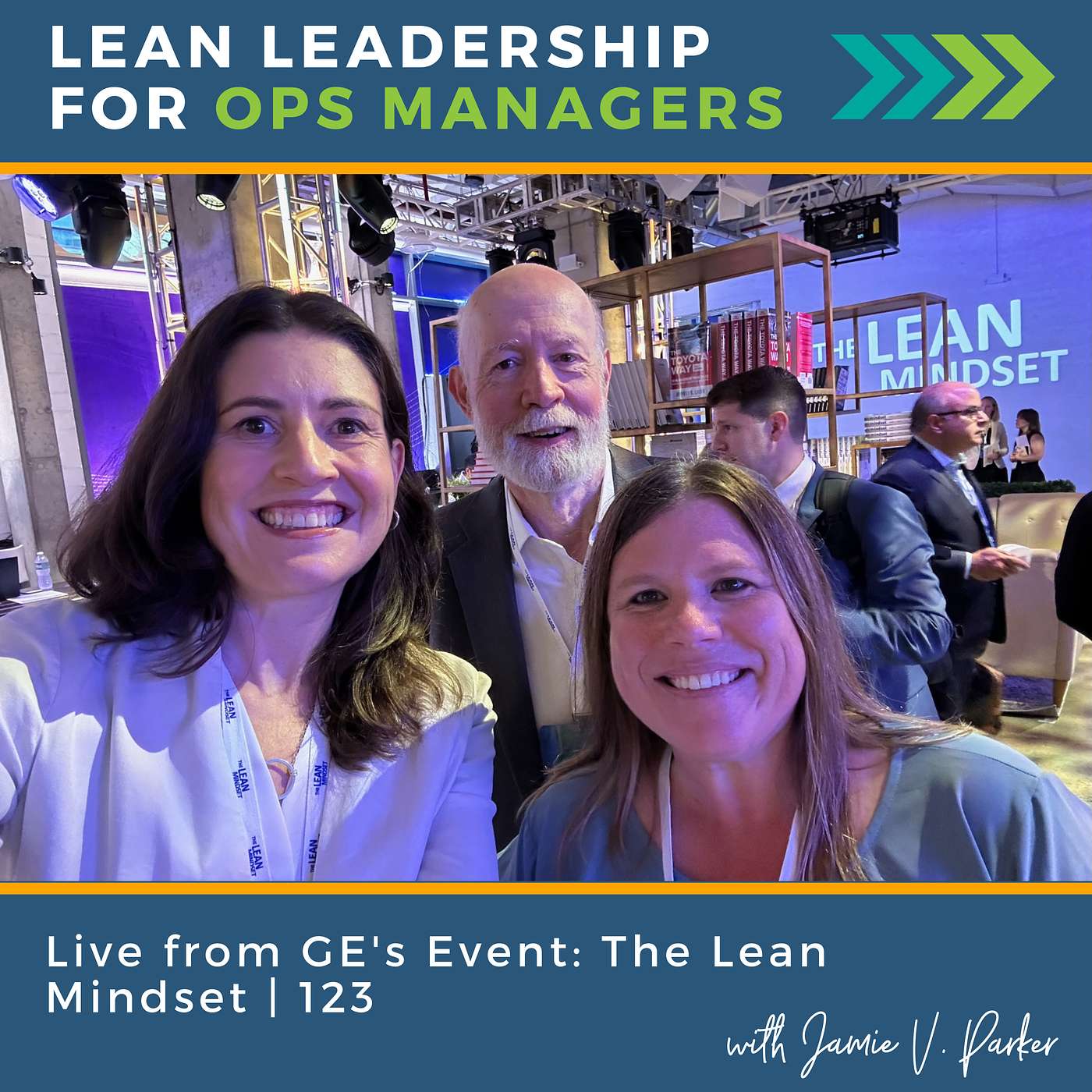 Live from GE's Event: The Lean Mindset | 123
