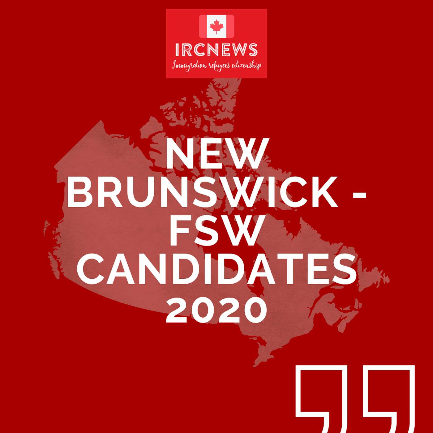 Canada Immigration Total FSW Express Entry Candidate selection for the province of New Brunswick in 2020 Canada Immigration Total FSW Express Entry Candidate selection for the province of New Brunswick in 2020