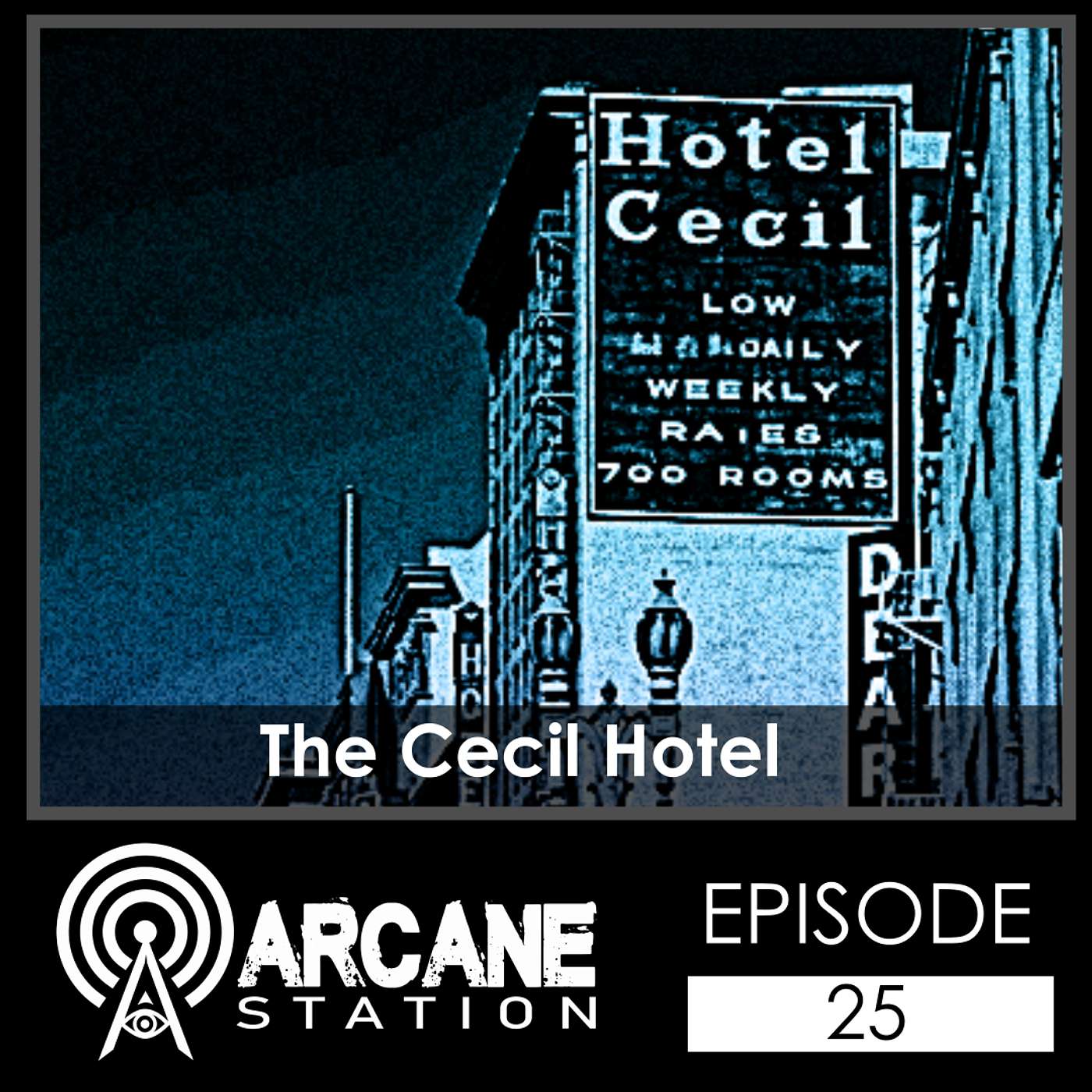 Episode 25 - The Cecil Hotel