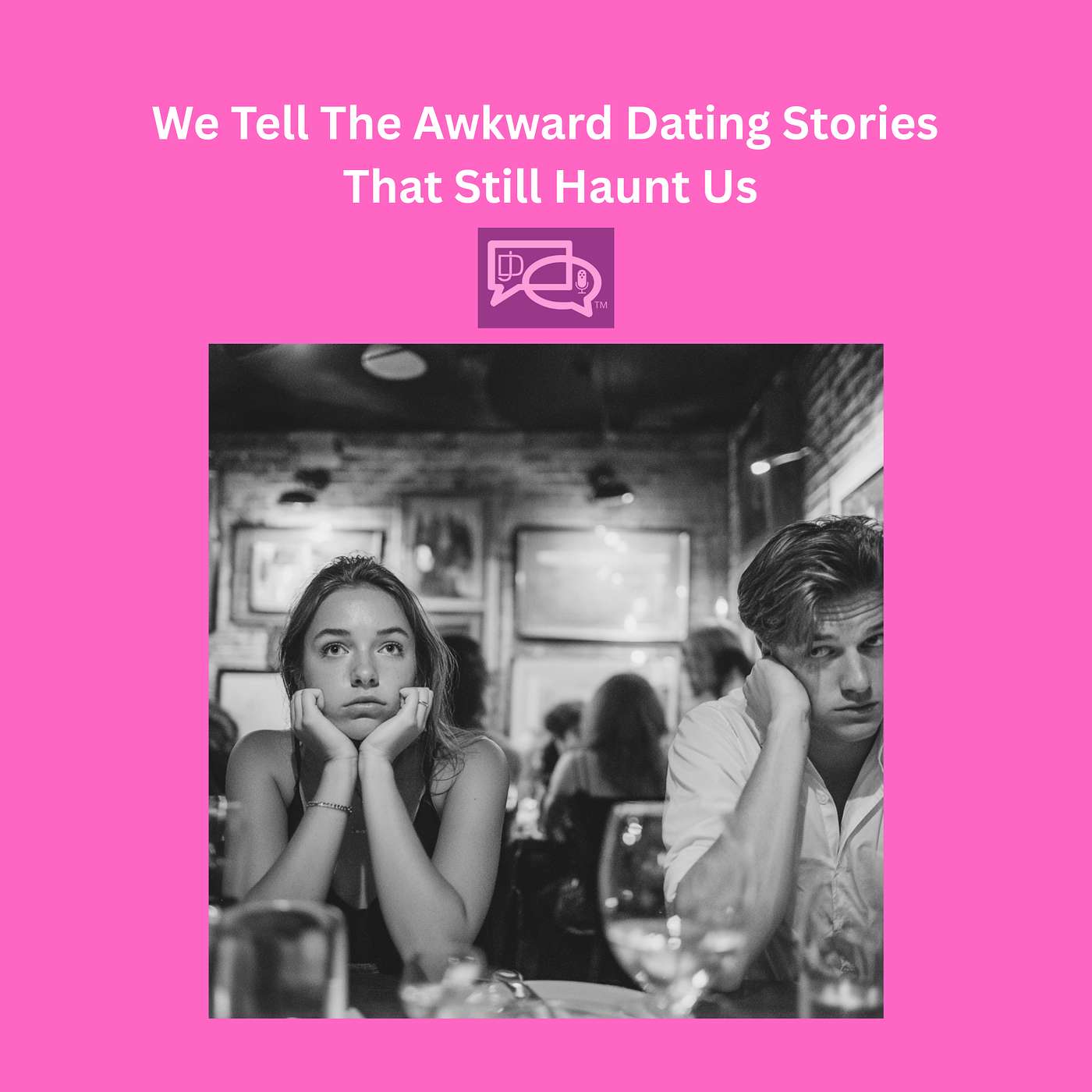 We Tell The Awkward Dating Stories That Still Haunt Us