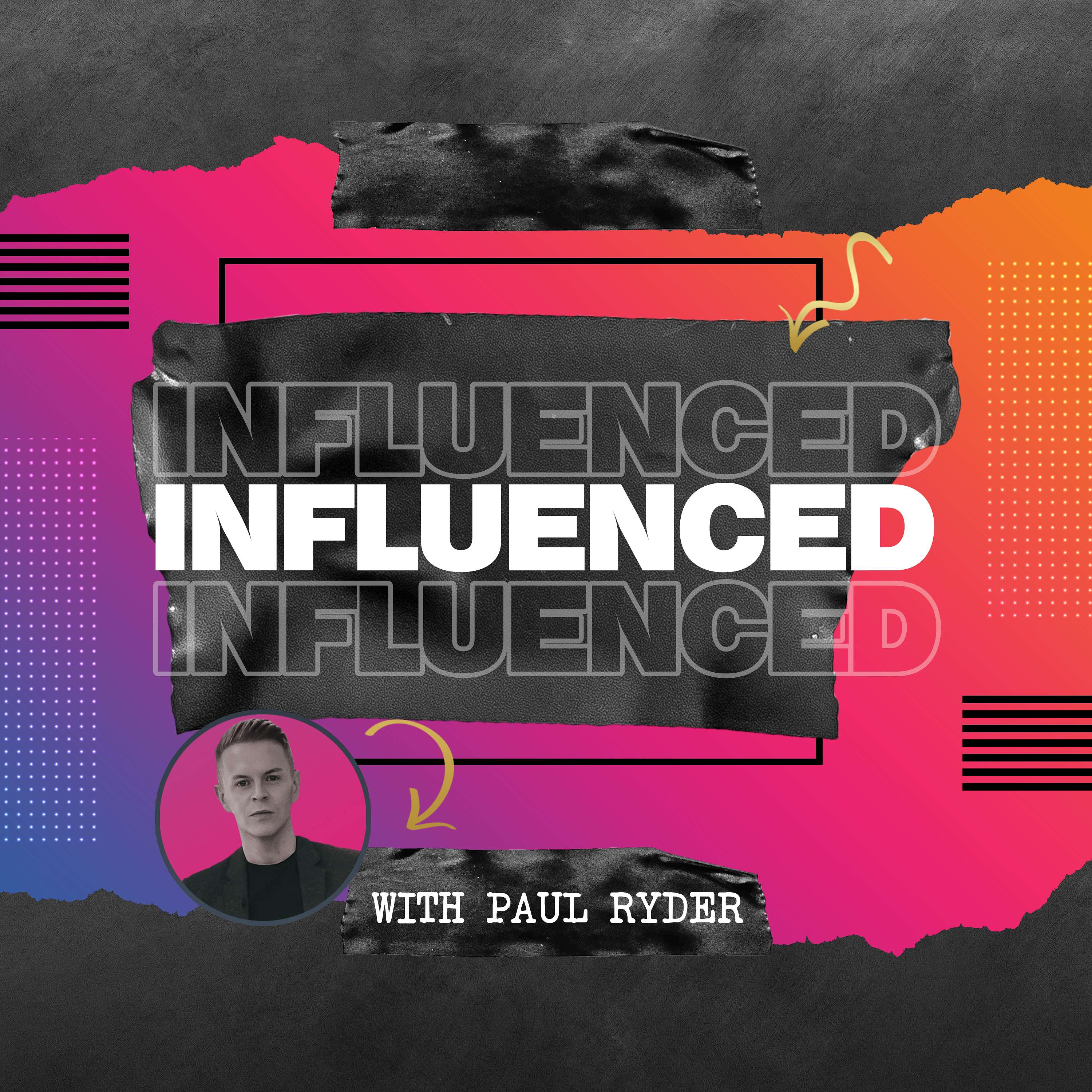 Influenced with Paul Ryder podcast artwork