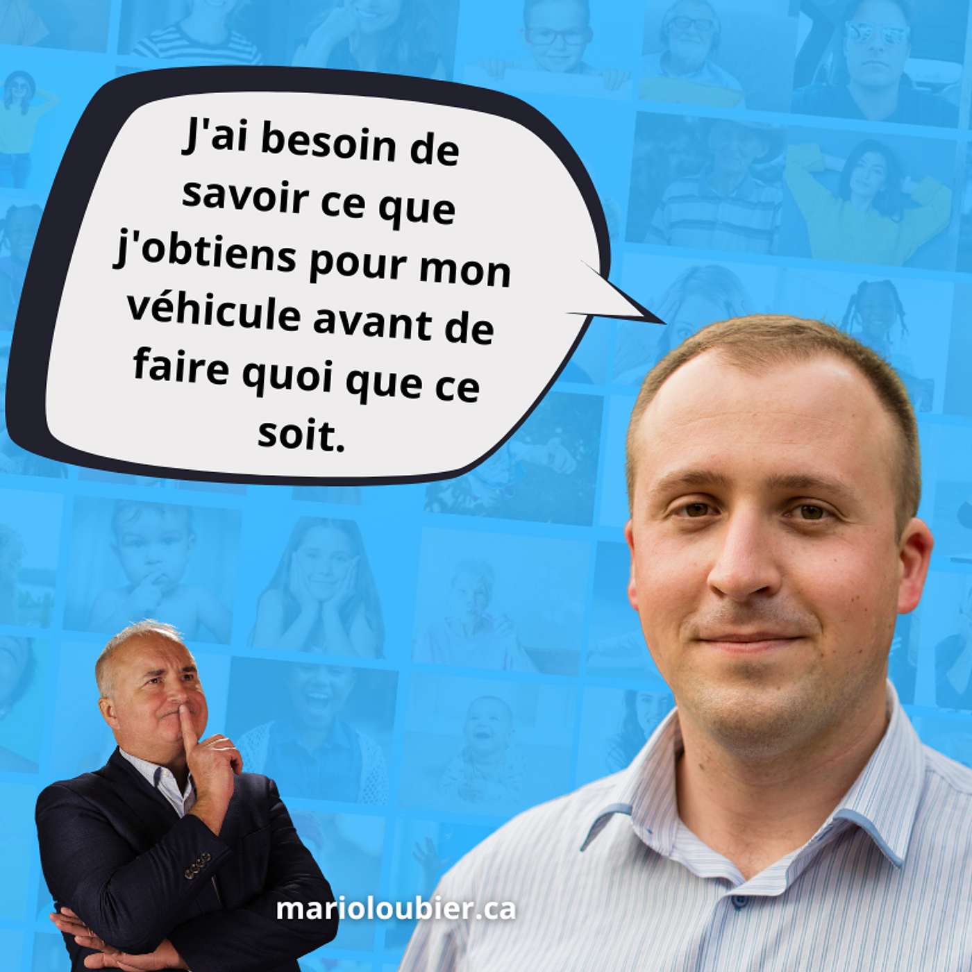 Traitement des objections /J'ai besoin de savoir ce que j'obtiens pour mon véhicule avant de faire quoi que ce soit episode artwork