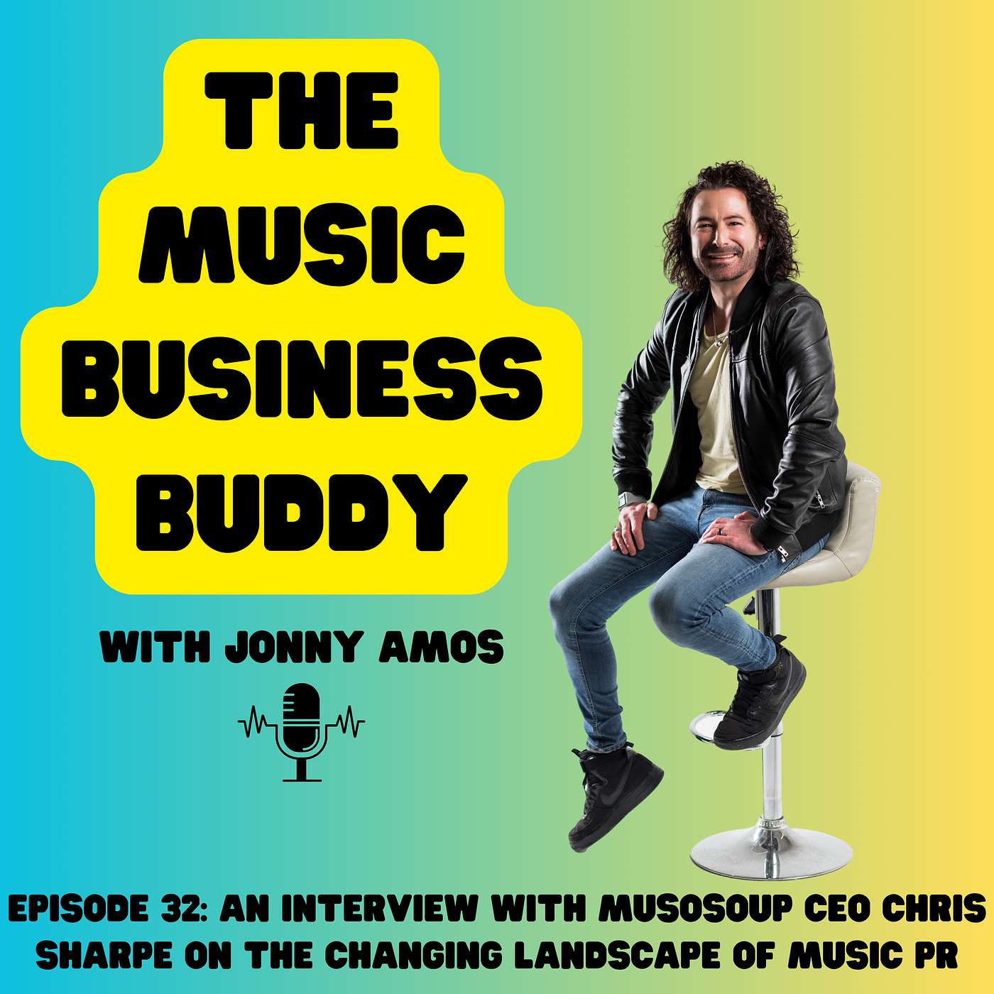 Episode 32: An Interview with Musosoup CEO Chris Sharpe on the Changing Landscape of Music PR