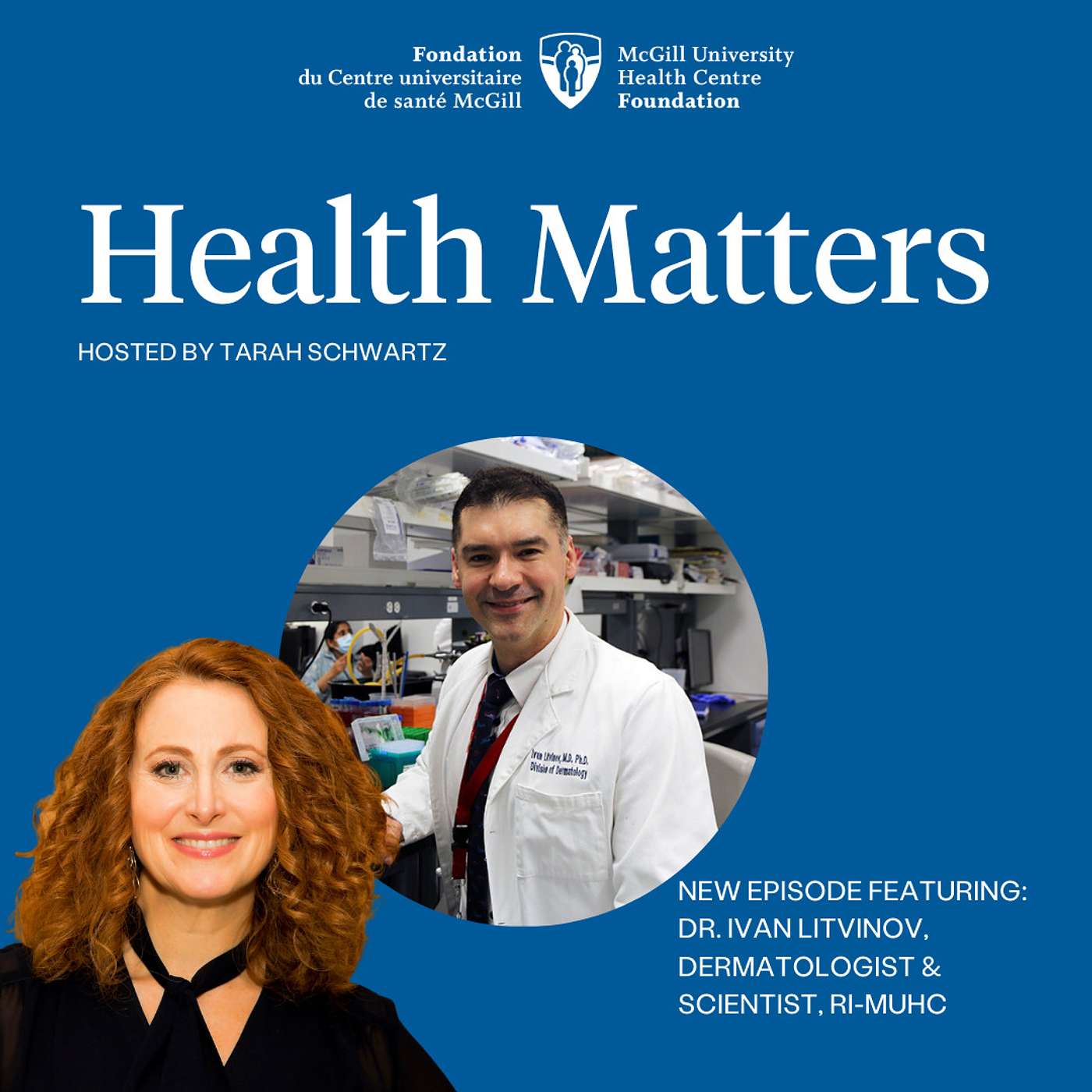 The MUHC Foundation\'s Health Matters