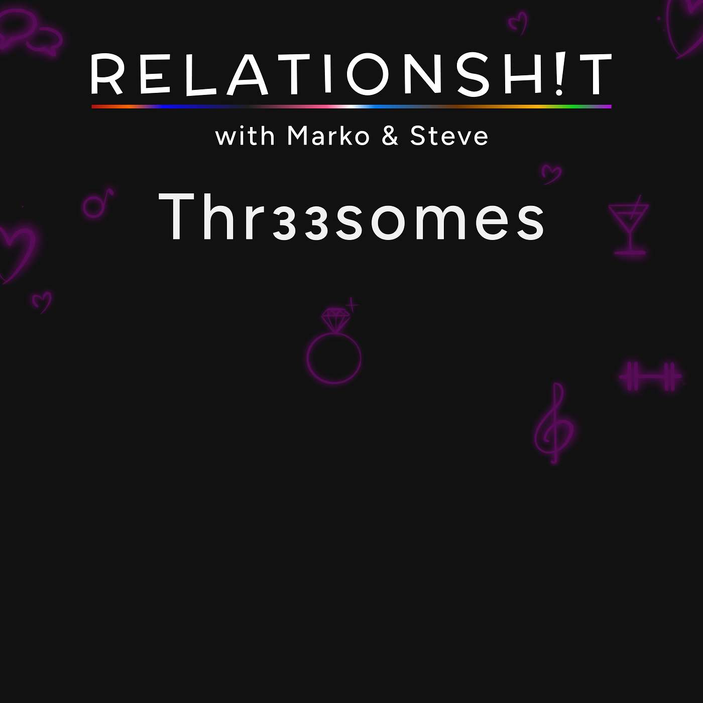 Relationsh!t Podcast