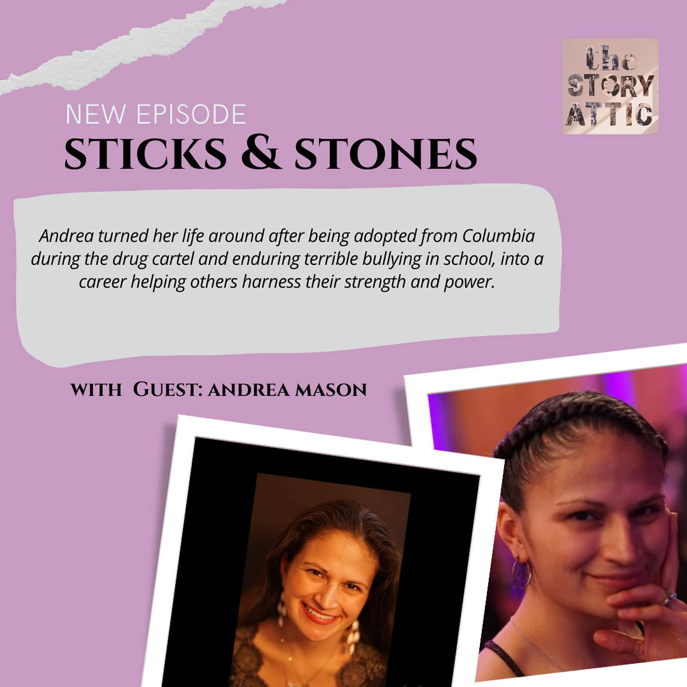 Sticks & Stones: Andrea M’s Story