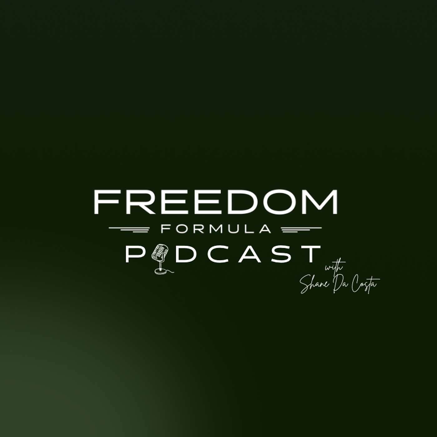 Freedom Formula Podcast