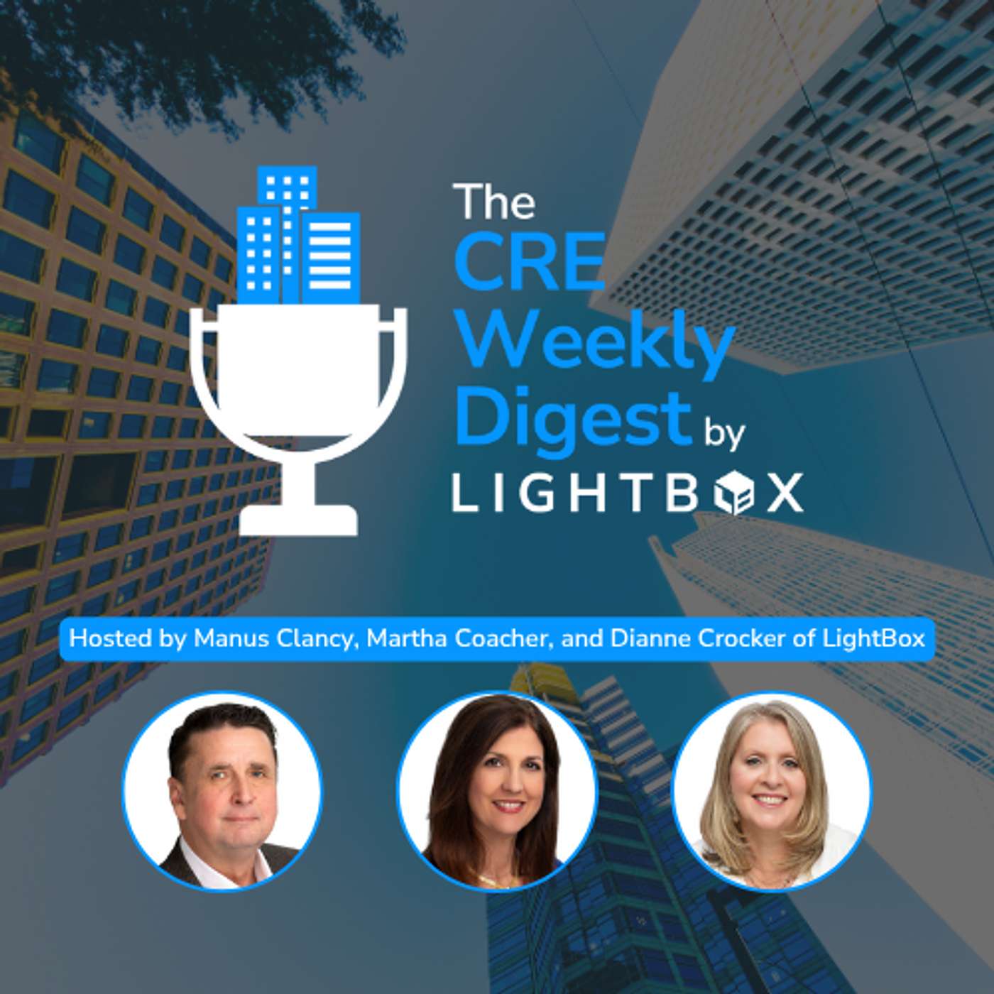 The CRE Weekly Digest by LightBox