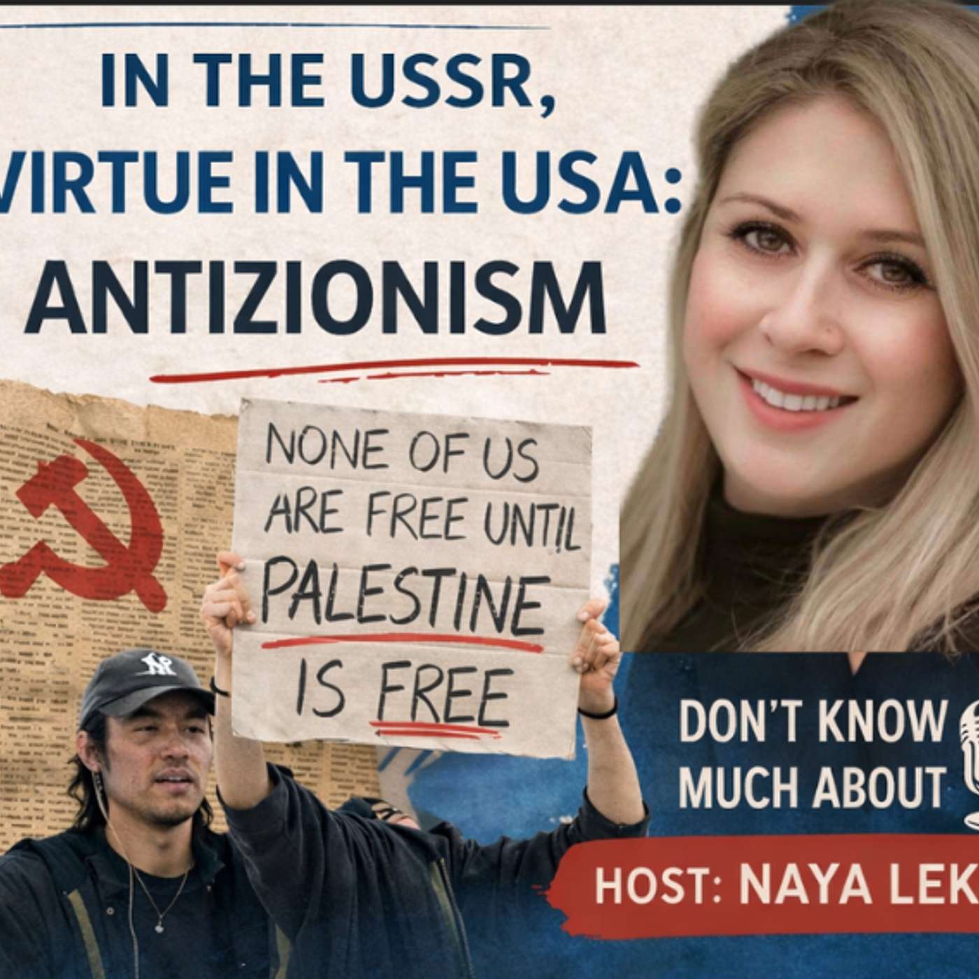 Propaganda in the USSR, Virtue in the USA: Antizionism episode artwork