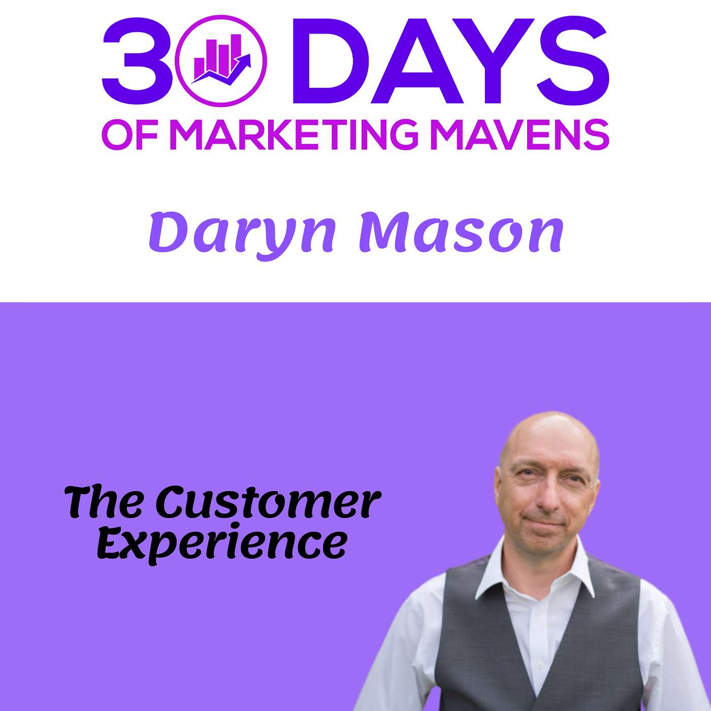 The Customer Experience with Daryn Mason The Customer Experience with Daryn Mason